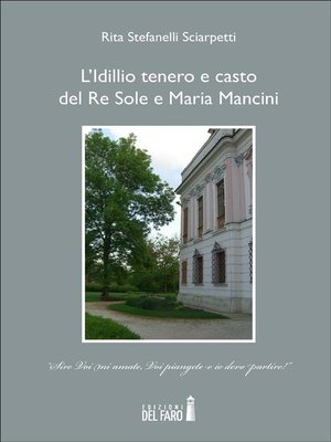 cover image of L'Idillio tenero e casto del Re Sole e Maria Mancini